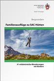 $FAMILIENAUSFLUGE ZU SAC-HUTTEN