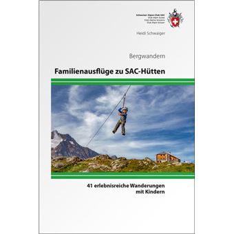 $FAMILIENAUSFLUGE ZU SAC-HUTTEN