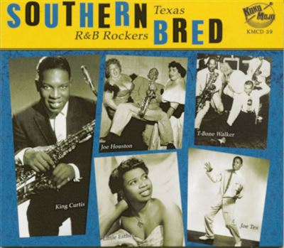 SOUTHERN BRED- TEXAS R'N'B ROCKERS VOL.1
