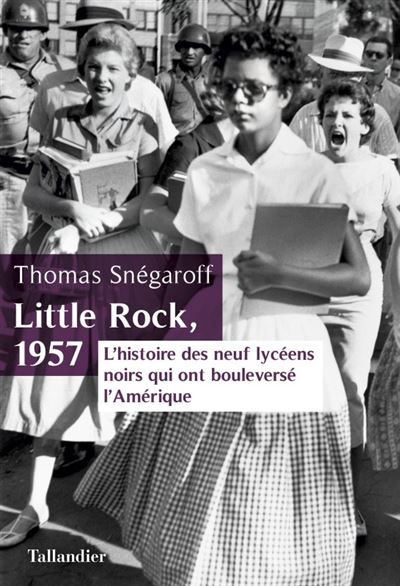 Little Rock - Thomas Snégaroff - broché