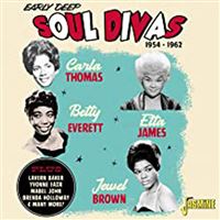 EARLY DEEP SOUL DIVAS 1954-1962