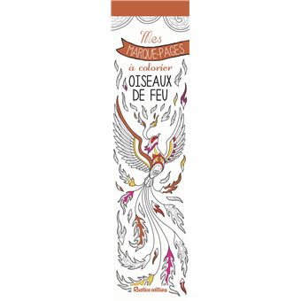 Mes marque-pages à colorier : Oiseaux de feu