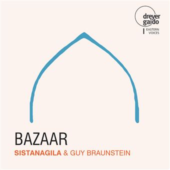 Sistanagila, Guy Braunstein - 1