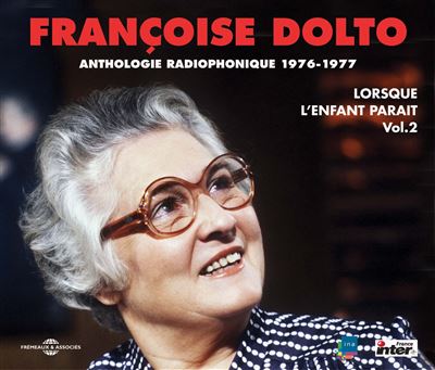 Lorsque l'enfant parait vol 2 anthologie radiophonique