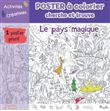 Poster à colorier cherche et trouve : le pays magique