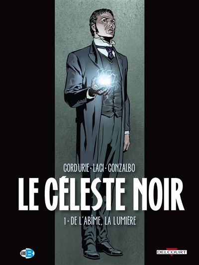 Celeste noir T01 De l'abime, la lumière