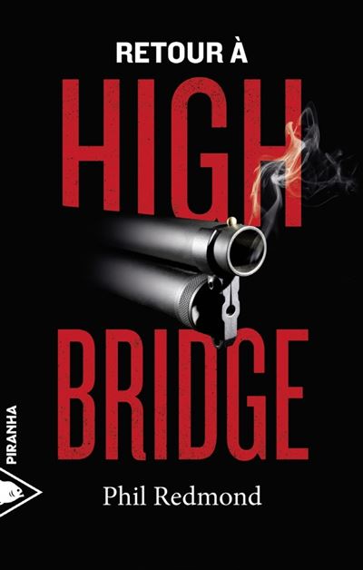 Retour à Highbridge - Phil Redmond - broché