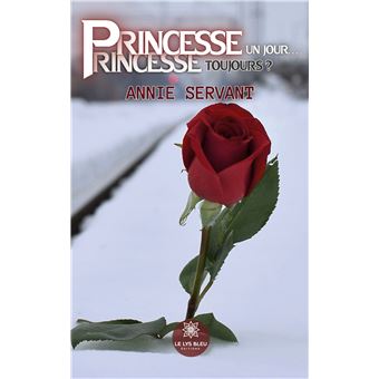 Princesse un jour... Princesse, toujours ?