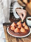 Pâtisserie simplement naturelle