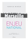 Marseille, Enjeu National