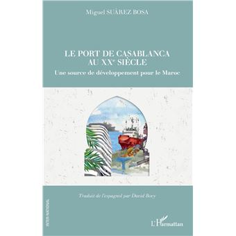 Le port de Casablanca au XXe siècle