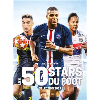 Les 50 stars du foot
