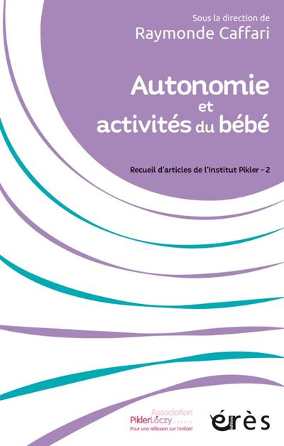 Autonomie et activités du bébé