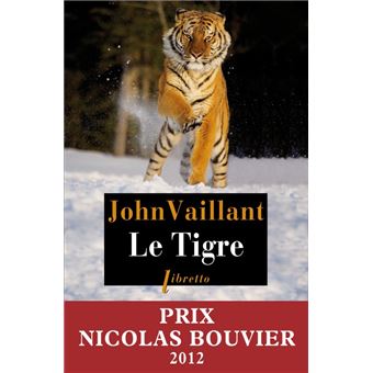 Le tigre - broché - John Vaillant - Achat Livre | fnac