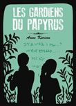 Les gardiens du papyrus