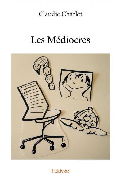 Les médiocres
