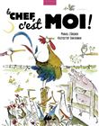 Le chef, c'est moi !