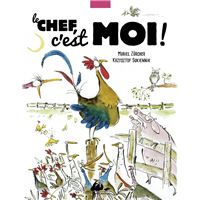 Le chef, c'est moi !