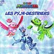 Pyjamasques - Les Pyja-destriers