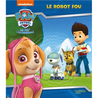 Pat' Patrouille-Le robot fou