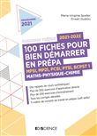 100 fiches 2021-2022 pour bien démarrer en prépa - Maths-Physique-Chimie - MPSI-MP2I-PCSI-PTSI-BCPST