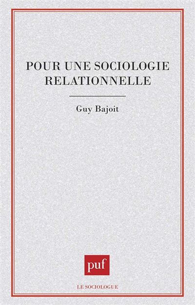Pour une sociol.relationnelle