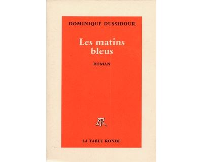 Les matins bleus
