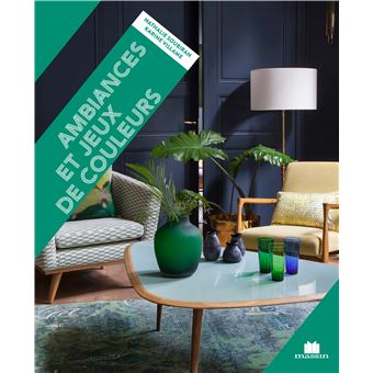 Ambiances et jeux de couleurs (poche)