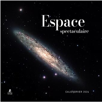 Calendrier Espace spectaculaire 2024 - cartonné - Collectif, Livre