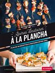 Apéros dînatoires à la plancha