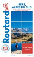 Guide du Routard Isère, Alpes du Sud 2022/23