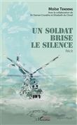 Un soldat brise le silence
