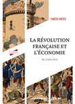 La Révolution française et l'économie
