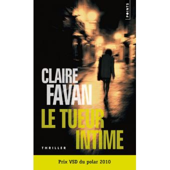 Le tueur intime de Claire Favan - Editions Points
