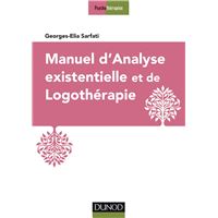 Manuel d'analyse existentielle et de logothérapie