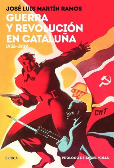 Guerra y revolución en Cataluña - Editorial Crítica