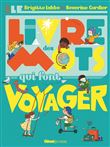 Le Livre des mots qui font voyager