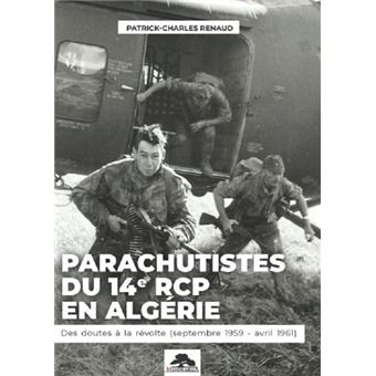 Parachutistes du 14e RCP en Algérie