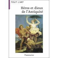 Héros et dieux de l'Antiquité - broché - Collectif - Achat Livre