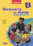 Découverte du monde CP/CE1 - Tavernier - 2013 nouvelle édition - Manuel de l'élève