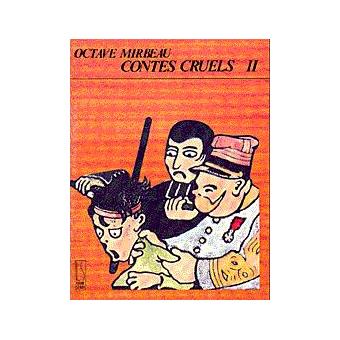 Contes cruels Contes cruels. Tome 2 Michel Pierre, Octave Mirbeau