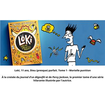 Loki, 11 ans, Dieu (presque) parfait