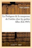 Le Prolapsus de la muqueuse de l'urètre chez les petites filles