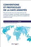 Conventions et Protocoles de la Haye annotés