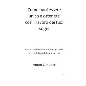 Come puoi essere unico e ottenere così il lavoro dei tuoi sogni