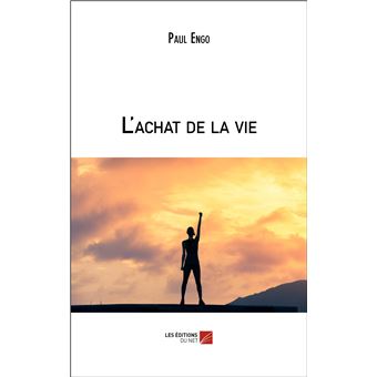 L'achat de la vie