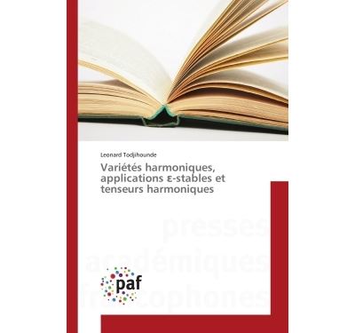 Variétés harmoniques, applications  -stables et tenseurs harmoniques