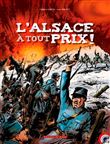 L´Alsace à tout prix