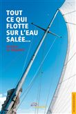 Tout ce qui flotte sur l'eau salée...