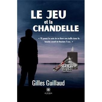 Le jeu et la chandelle